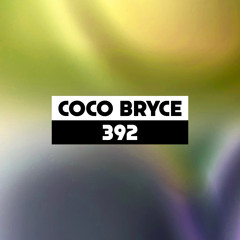 Dekmantel Podcast 392 - Coco Bryce