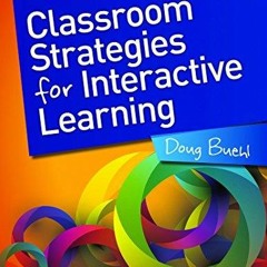 PDF/READ Classroom Strategies for Interactive Learning, 4th edition