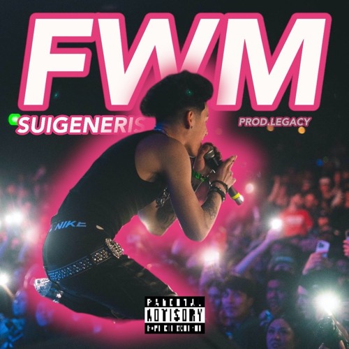 Suigeneris - FWM (Prod.Legacy x Young Nato X Glen West)