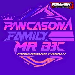 #PANCASONA FAMILY - BREAKBEAT 2025...!!! [𝗠𝗿.𝗧𝗮𝗯𝗯𝗼𝗻𝗴𝗸𝗮𝗻𝗴𝟬𝟭✪] Req #Mr.BBC