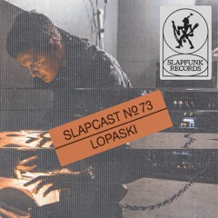Lopaski - SLAPCAST073