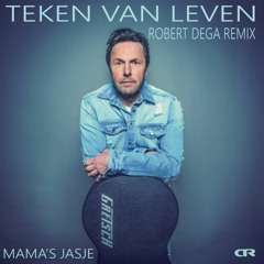 Mama's Jasje - Teken Van Leven (Robert Dega Remix)