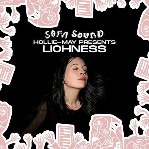 Hollie-May Presents: LIOHNESS