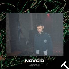 NOVOID - TRAJECTORY Podcast #48