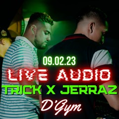 DJ TRICK X MR. JERRAZ LIVE INSIDE D'GYM OW
