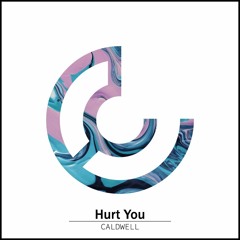 Hurt You