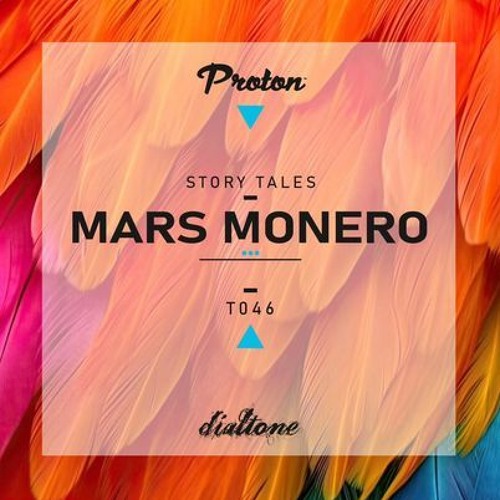 Mars Monero - Story Tales @ Proton Radio (Episode 046)