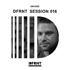 DFRNT Sessions 016 - Emvade