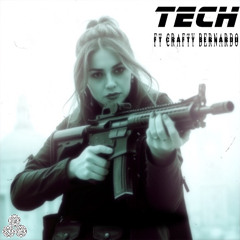 TECH FT. CRAFTY BARNARDO