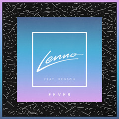 Fever (feat. Benson)