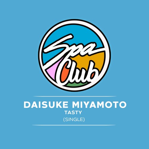 [SPC060] DAISUKE MIYAMOTO - Tasty (Original Mix)