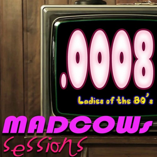 0034.Sessions 0008: Ladies of the 80s