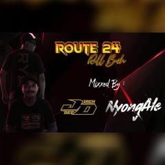 ROUTE 24 ROLL BASS - JACK DEE FT NYONG ALEE 2022