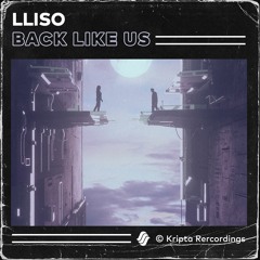 LLISO - Back Like Us