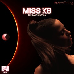 Miss K8 - The Last Spartan [Iperinfinity]