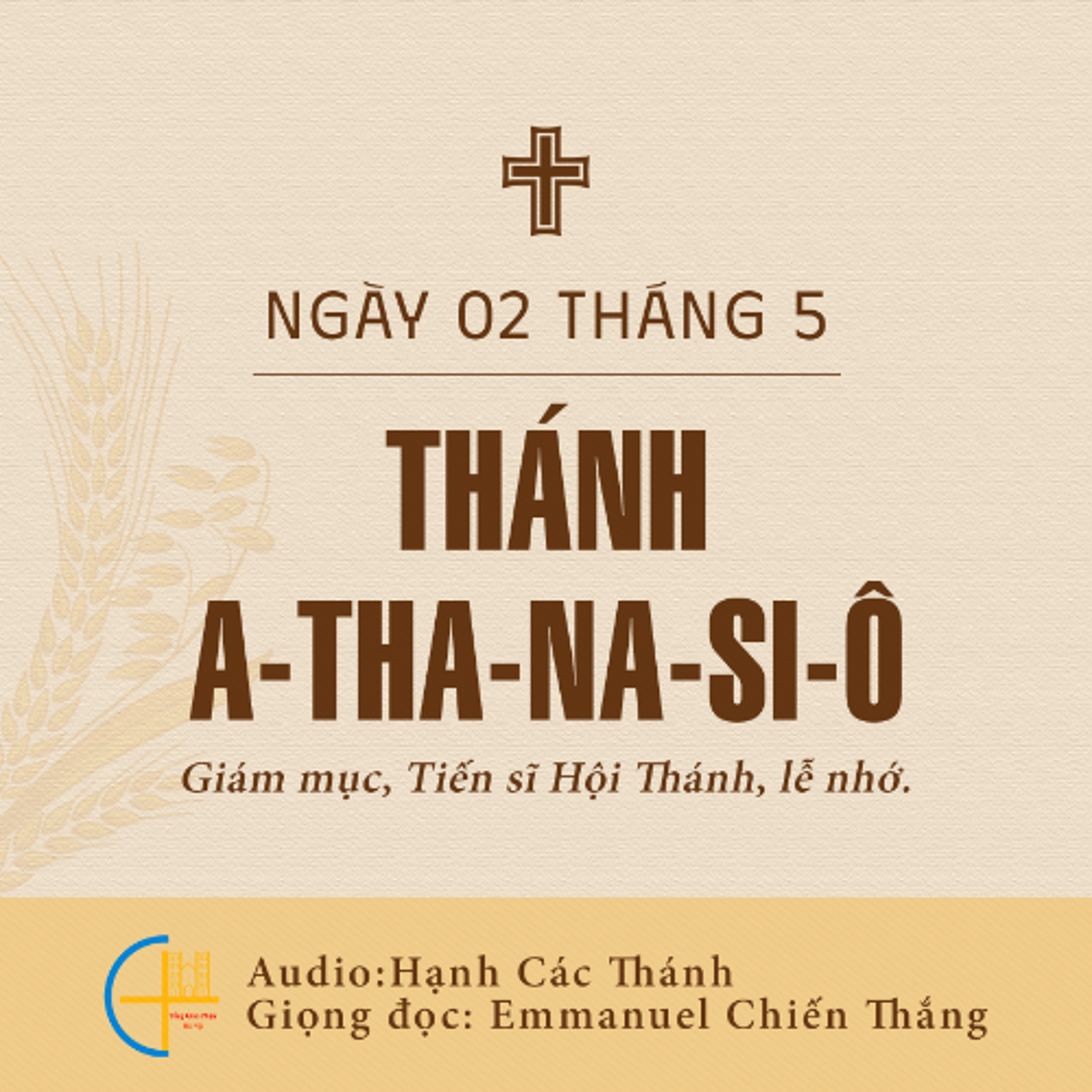 Ngày 02-5: Thánh A-tha-na-si-ô, Giám mục, Tiến sĩ Hội Thánh