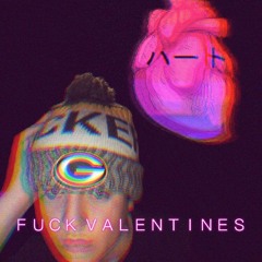 daash- fuck valentines (feat. pyro)