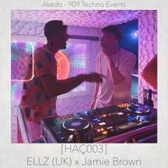 909 Techno Events [HAÇ003] - ELLZ (UK) x Jamie Brown (Live From Akedo)