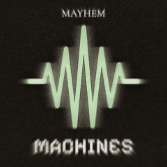 Machines