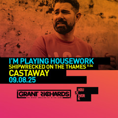 Grant Richards Guest Mix // Shipwrecked On The Thames Warm Up // 09.08.25