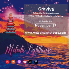 Graviva - Melodic Lighthouse #68 (11.27.25)