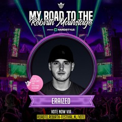 My Road to the REBiRTH Mainstage | Eraized