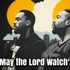 May The Lord Watch