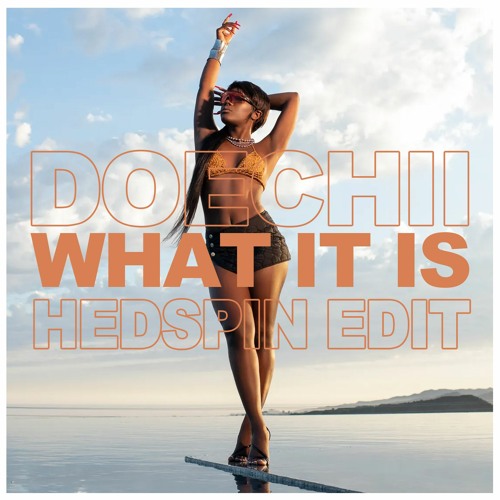 What It Is (FREE DOWNLOAD)