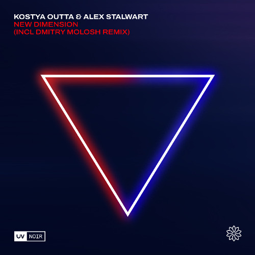 Kostya Outta & Alex Stalwart - New Dimension (Dmitry Molosh Remix) [UV Noir]