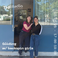 Gliding #6 w/ backspin girls // 15.10.25