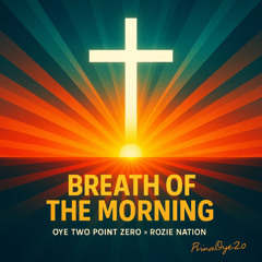Breath of the Morning