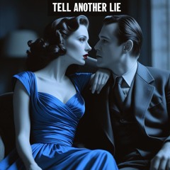 Tell Another Lie 1.mp3
