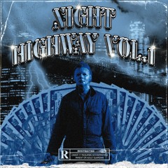 NIGHT HIGHWAY VOL. 1