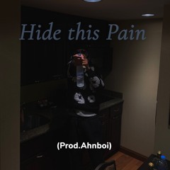 Hide this Pain (ft.Itzyaboisky)