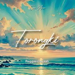Soso Asan - Torongki (COVAHH) Reggae