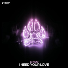 Altrøx - I Need Your Love
