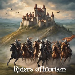 Riders Of Moriam