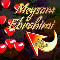 Meysam Ebrahimi - Havaye Delie