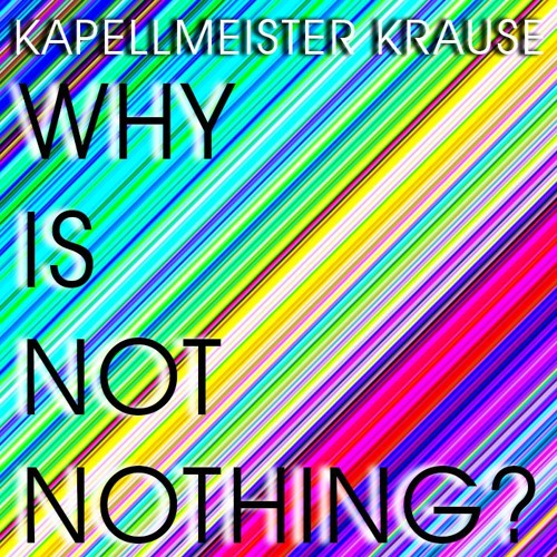 Why Is Not Nothing?