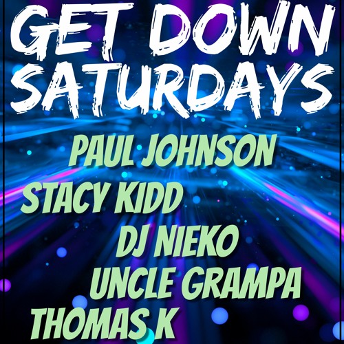 "Get Down Saturday's" 12-05-20 (Live Event Recording)