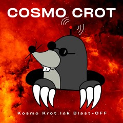 Kosmo Krot Ink Blast-Off