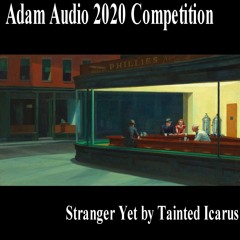 Competition - Adam Audio Competition 2020 - Stranger Yet