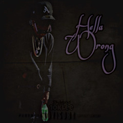 hella wrong (IG-@10k_lee)