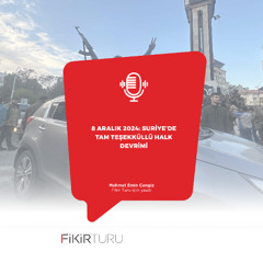 8 Aralık 2024: Suriye’de tam teşekküllü halk devrimi