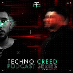 TCP028 - Techno Creed Podcast - Paxtech Guest Mix