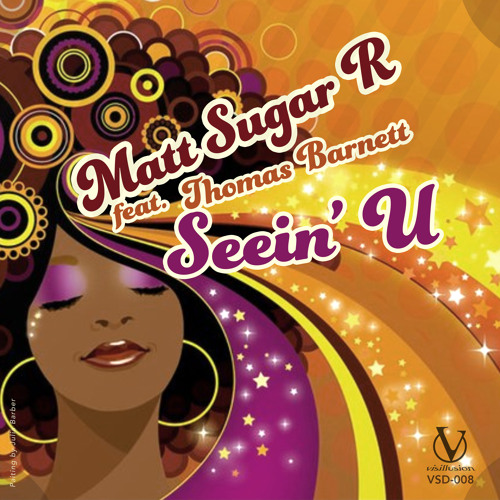 Matt Sugar R feat. Thomas Barnett - Seein U (Taho Remix) [Visillusion] [MI4L.com]