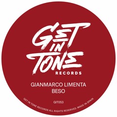 Gianmarco Limenta - Beso (Extended Mix) [GET IN TONE Records] PREVIEW