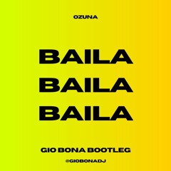 Baila Baila Baila [Gio Bona Remix] (Tech House)