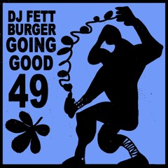 GGHQ Mix #51 : DJ Fett Burger '49'