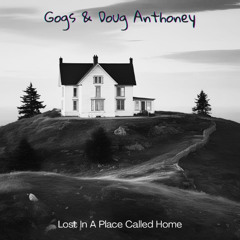 Lost In A Place Called Home